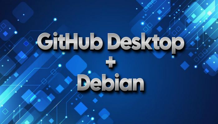 Установка GitHub Desktop на Debian 13, 12, 11: подробное руководство