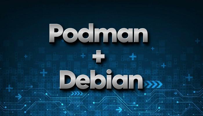 Установка Podman на Debian 13, 12 и 11
